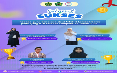 Gemilang! MTsN 3 Lombok Barat Ukir Prestasi di NTB Science Competition 2026